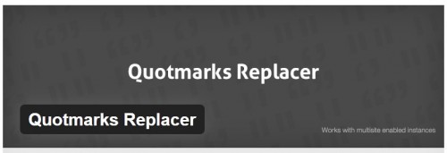 Quotmarks Replacer