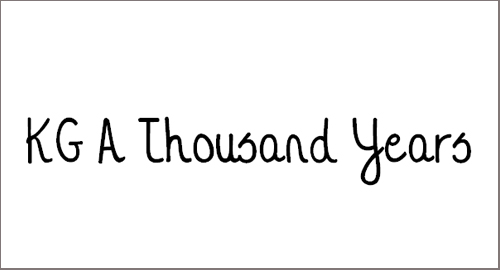 KG A Thousand Years Font